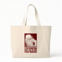 Santa, Your Christmas List, and The Authorities bags