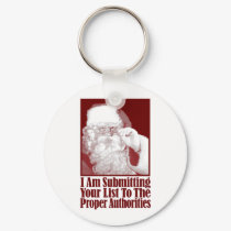 Santa, Your Christmas List, and The Authorities keychains