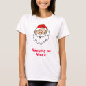 santaface[1], Naughty or Nice? t-shirts