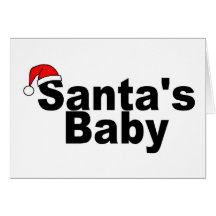 Santas Baby Greeting Card