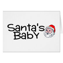 Santas Baby Greeting Cards