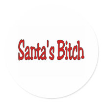 Santas Bitch 3 stickers