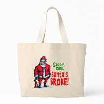 Santa's Broke bags