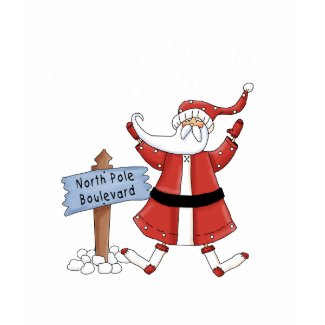 Santa's Coming to Town T-shirt