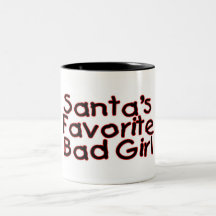 Santas Favorite Bad Girl Mugs