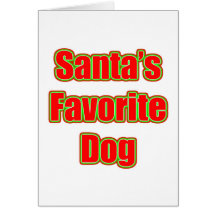 Santa's Favorite Dog Card