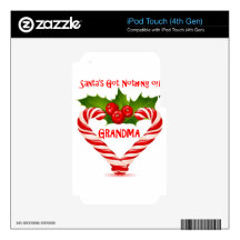 Santa's Got Nothing On Grandma Decals For iPod Touch 4G