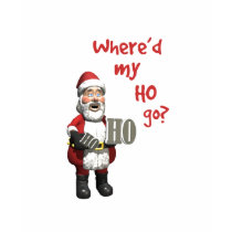 Santa's Ho T-shirt