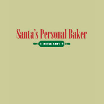 Santas Personal Baker, Since 1991 t-shirts