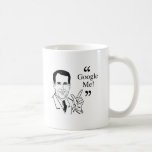 Santorum Quote - Google me Coffee Mugs