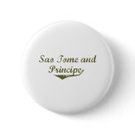Sao Tome and Principe Pinback Button