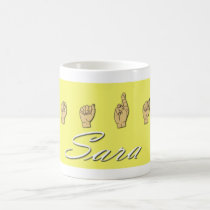 Sara Name in ASL mugs by tracker8459 Sara Name in ASL mugs