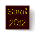 Sarah 2012 buttons