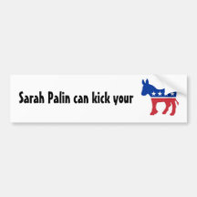 Sarah can kick your.... bumper stickers