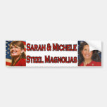 Sarah & Michele Steel Magnolias Bumper Sticker