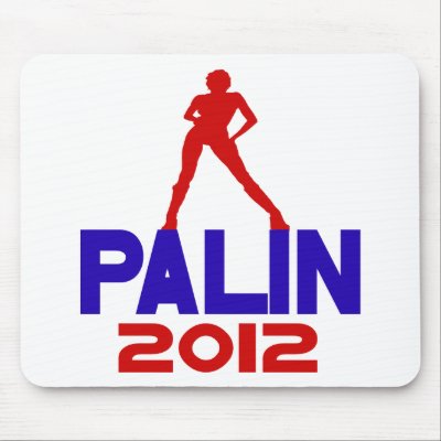 Sarah Palin 2012 Mouse Pad by EllesPlanet