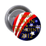 Sarah Palin 2012 Presidential Button