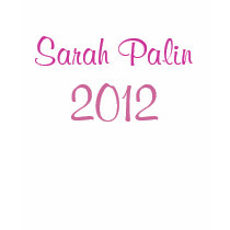 Sarah Palin 2012 t-shirts