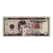 Sarah Palin $3 Bill Poster posters by campusmovienetwork Sarah Palin $3 Bill Poster posters