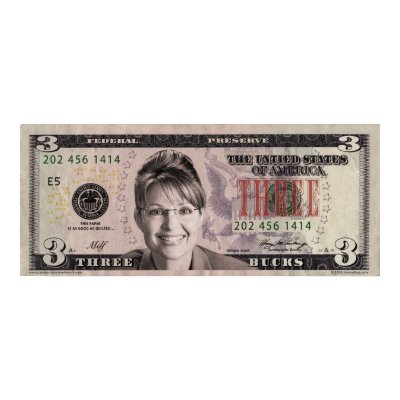 Sarah Palin $3 Bill Poster by campusmovienetwork