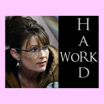 Sarah Palin and the Value of Hard Work Poster