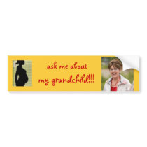 Sarah Palin Ask Me About My Grandchild bumper stickers