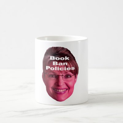 Sarah Palin Book Ban.Mug by SushiPolitics