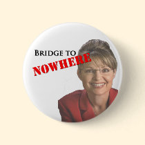 Sarah Palin: Bridge to Nowhere buttons