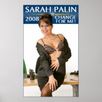 Sarah Palin - Change For Me! Poster