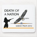 Sarah Palin - Death of a Nation mousepads