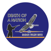 Sarah Palin - Death of a Nation stickers by 2GIOSdotCOM Sarah Palin - Death of a Nation stickers