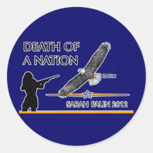 Sarah Palin - Death of a Nation Stickers