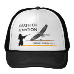 Sarah Palin - Death of a Nation Trucker Hats