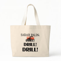 Sarah Palin Drill Baby Drill Tote Bag by palin_2008 Sarah Palin Drill Baby Drill Tote Bag