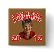 Sarah Palin for President 2012 Pinback Buttons