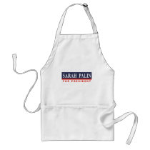 Sarah Palin for President aprons by Palin_Shirts Sarah Palin for President aprons