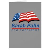 Sarah Palin for President Greeting Cards