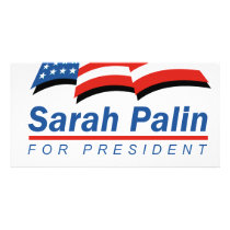 Sarah Palin for President Photo Greeting Card