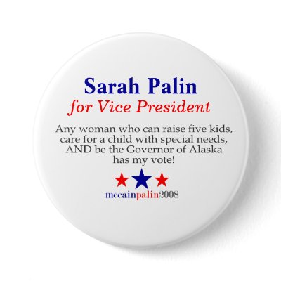 Sarah Palin for Vice President Pins by sarahpalintees