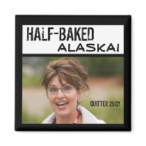 Sarah Palin: Half-Baked Alaska magnets by BeezKneez Sarah Palin: Half-Baked Alaska magnets