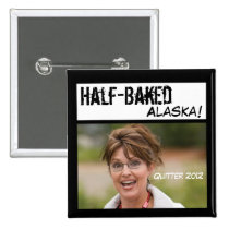 Sarah Palin: Half-Baked Alaska buttons