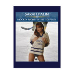 Sarah Palin - Hockey Mom I'd Like To Puck Postcard