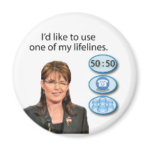 Sarah Palin: I'd like to use one of my lifelines Magnet