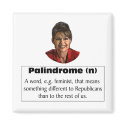 Sarah Palin is a feminist? magnets by avitable Sarah Palin is a feminist? magnets
