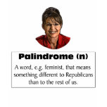 Sarah Palin is a feminist? Shirt