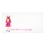 Sarah Palin is a nice lady Personalized Photo Card