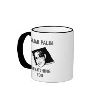 Sarah Palin Is Watching You! Mug