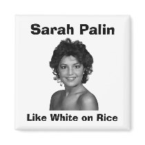 Sarah Palin:  Like White on Rice magnets