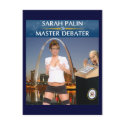 Sarah Palin - Master Debater Postcard