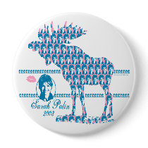 Sarah Palin Moose Button by Women4Palin Sarah Palin Moose Button